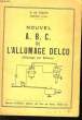 Nouvel A.B.C. de l'Allumage Delco (Allumage par Batterie). TOUVY A.M.