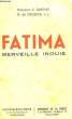 Fatima. Merveille inouïe. Les Apparitions. Le Pèlerinage. Les Voyants. Des Miracles. Des Documents.. BARTHAS C. Chanoine et Père G. Da FONSECA