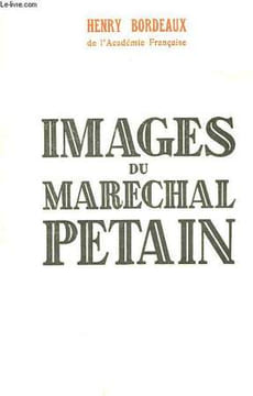 Images du Maréchal Pétain.. BORDEAUX Henry