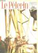 Le Pèlerin N°3951 : Pétrole à Hassi-Messaoud - Daniel-Rops, historien de l'Eglise .... COLLECTIF