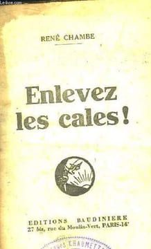 Enlevez les cales !. CHAMBE René