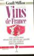 Gault Millau. Le Guide des Vins de France.. MILLAU GAULT
