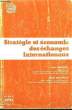 Stratégie et Economie des Echanges Internationaux.. PRISSERT Pierre et PIQUEMAL Alain