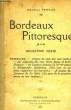 Bordeaux Pittoresque. 2ème série.. FERRUS Maurice
