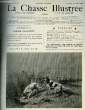 La Chasse Illustrée. N°20 - 38ème année : La chasse sous terre, par H. du Blaisel d'Enquin (suite) - L'armurerie à l'exposition de Liège, par E. ...