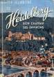 Guide de Heidelberg. Son Château de ses Environs. COLLECTIF