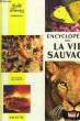 Encyclopédie de la Vie Sauvage.. PLATT Ruhtherford & WALT DISNEY