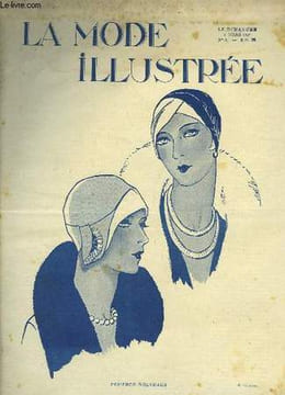 La Mode Illustrée. 15 numéros de l'année 1929. N°5, 9, 12, 13, 14, 15, 30, 31, 34, 36, 41, 42, 46, 47, 52. CHAUCHY J.M.