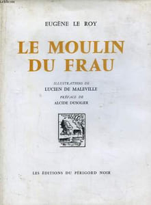 Le Moulin du Frau.