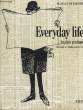 Everyday life. 1er Livre d'Anglais pratique.. M. JAY & S. DE BAECQUE