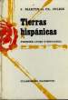 Tierras hispanicas. Premie livre d'espagnol.. MARTIN J. et JULIEN Ch.