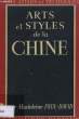Arts et Styles de la Chine.. PAUL-DAVID Madeleine