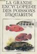 La Grande Encyclopédie des Poissons d'Aquarium.. PETROVICKY Ivan