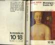 MONTAIGNE:ESSAIS 2. BUTOR MICHEL