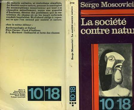 LA SOCIETE CONTRE NATURE.. MOSCOVICI SERGE