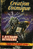 CREATION COSMIQUE. RICHARD-BESSIERE F.