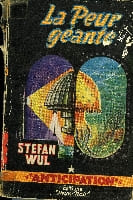 LA PEUR GEANTE