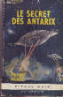 LE SECRET DES ANTARIX. RANDA PETER