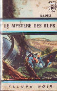 LE MYSTERE DES SUPS. BRUSS B.R.