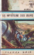 LE MYSTERE DES SUPS. BRUSS B.R.