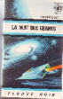 LA NUIT DES GEANTS. LIMAT MAURICE