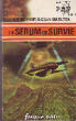 LE SERUM DE SURVIE. SCHEER K.H. ET DARLTON CLARK