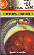 L'INVASION DES INVISIBLES. SCHEER K.H. ET DARLTON CLARK