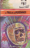 LE TELL DE LA PUISSANCE. PIRET DANIEL