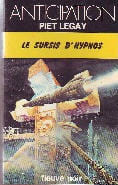 LE SURSIS D'HYPNOS. LEGAY PIET