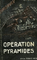 "OPERATION "" PYRAMIDES """. BEATON CYRIL