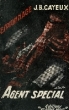 AGENT SPECIAL. CAYEUX J.B.