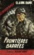 FRONTIERES BARREES. RANK CLAUDE