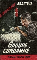 GROUPE CONDAMNE. CAYEUX J.B.