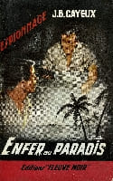 ENFER AU PARADIS