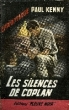 LES SILENCES DE COPLAN. KENNY PAUL