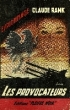 LES PROVOCATEURS. RANK CLAUDE