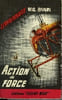 ACTION DE FORCE. BRAUN M.G.