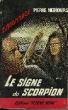 LE SIGNE DU SCORPION. NEMOURS PIERRE