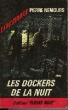LES DOCKERS DE LA NUIT. NEMOURS PIERRE