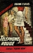 TELEPHONE ROUGE. EVANS FRANK