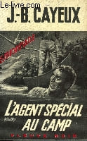 L'AGENT SPECIAL AU CAMP