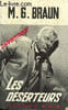 LES DESERTEURS. BRAUN M.G.
