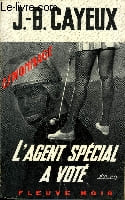 L'AGENT SPECIAL A VOTE