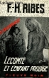 LECOMTE ET L'ENFANT PRODIGE. RIBES F.H.