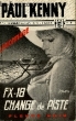 F.X. 18 CHANGE DE PISTE. KENNY PAUL
