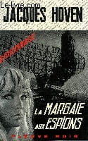 LA MARGAÏE AUX ESPIONS