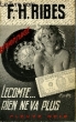 LECOMTE... RIEN NE VA PLUS. RIBES F.H.