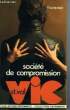 SOCIETE DE COMPROMISSION. VIC ST VAL