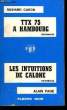 TTX 75 A HAMBOURG - ET - LES INTUITIONS DE CALONE. CARON RICHARD - ET - PAGE ALAIN