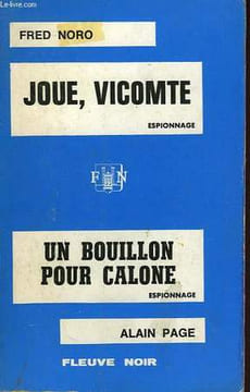 JOUE, VICOMTE - ET - UN BOUILLON POUR CALONE. NORO FRED - ET- PAGE ALAIN